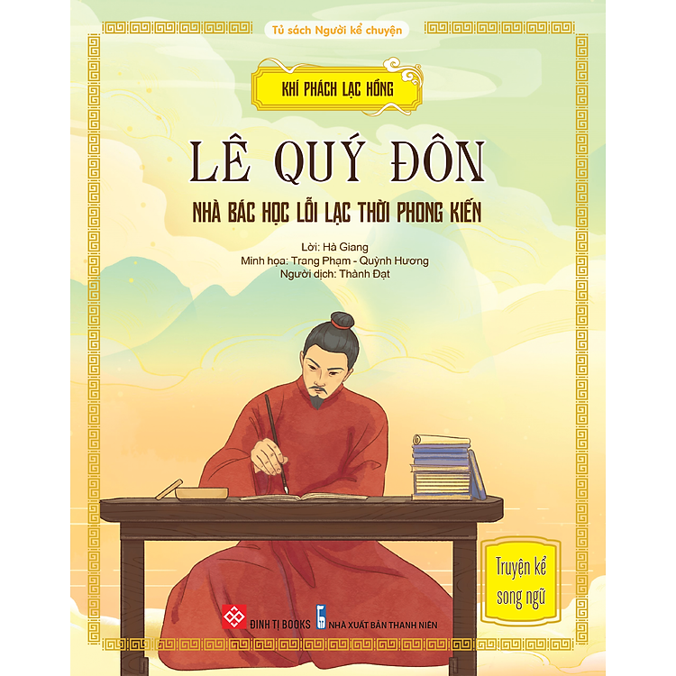 Khí Phách Lạc Hồng – Lê Quý Đôn – Nhà Bác Học Lỗi Lạc Thời Phong Kiến