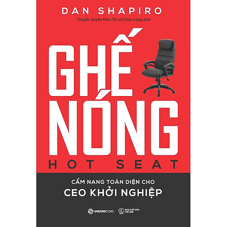 Mua tại Newshop: Ghế Nóng - Cẩm Nang Toàn Diện Cho CEO Khởi Nghiệp
