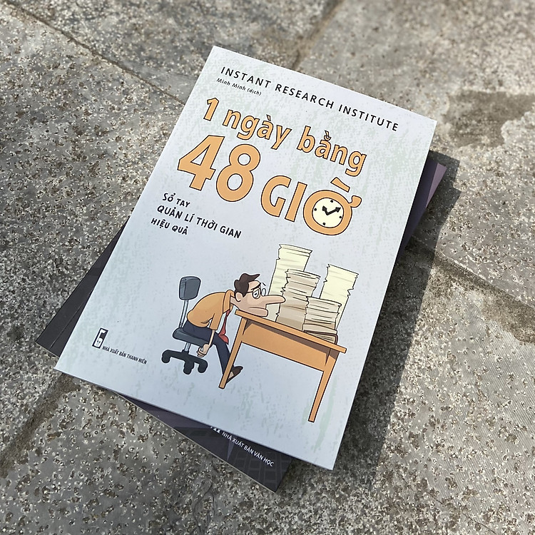 1 Ngày Bằng 48 Giờ - Sổ Tay Quản Lí Thời Gian Hiệu Quả - Ảnh 2