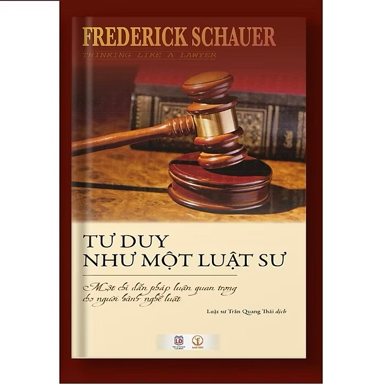 Tư Duy Như Một Luật Sư - Một Chỉ Dẫn Pháp Luận Quan Trọng Cho Người Hành Nghề Luật - Ảnh 2