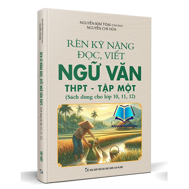 Sách - Rèn kỹ năng đọc viết ngữ văn THPT - Tập 1 ( sách dùng cho lớp 10 - 11 - 12 )