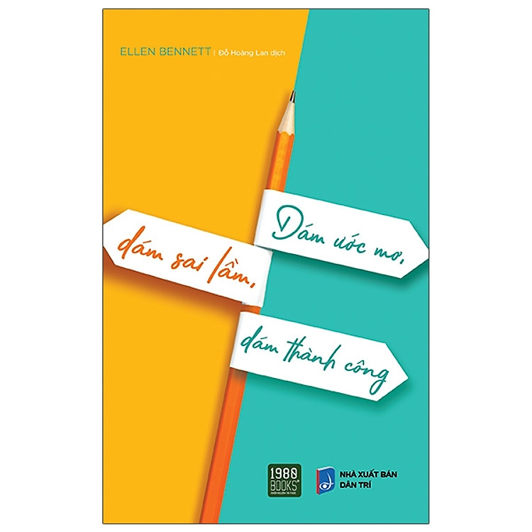 Dám ước mơ, dám sai lầm, dám thành công