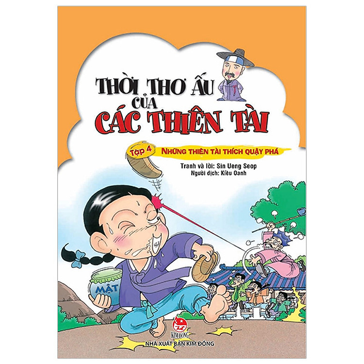 Thời Thơ Ấu Của Các Thiên Tài Tập 4 – Những Thiên Tài Thích Quậy Phá (Tái Bản 2018)