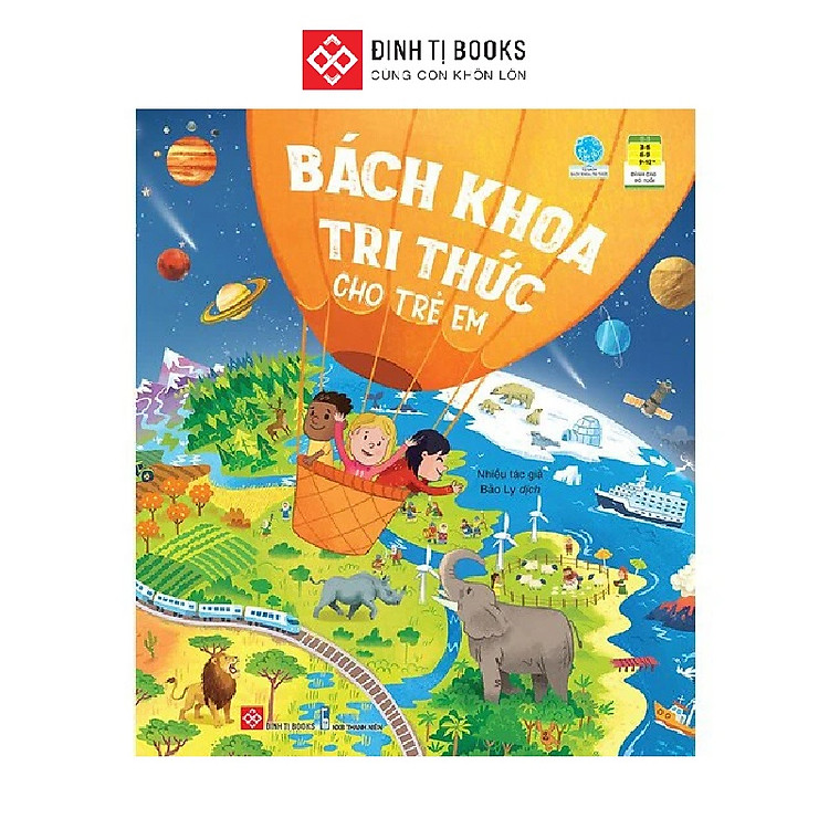 Tủ Sách Bách Khoa Tri Thức - Bách Khoa Tri Thức Cho Trẻ Em-Cuốn Sách Bán Chạy Dành Cho Thiếu Nhi