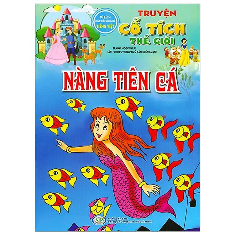 Tủ Sách Phát Triển Ngôn Ngữ Tiếng Việt - Truyện Cổ Tích Thế Giới - Ảnh 6