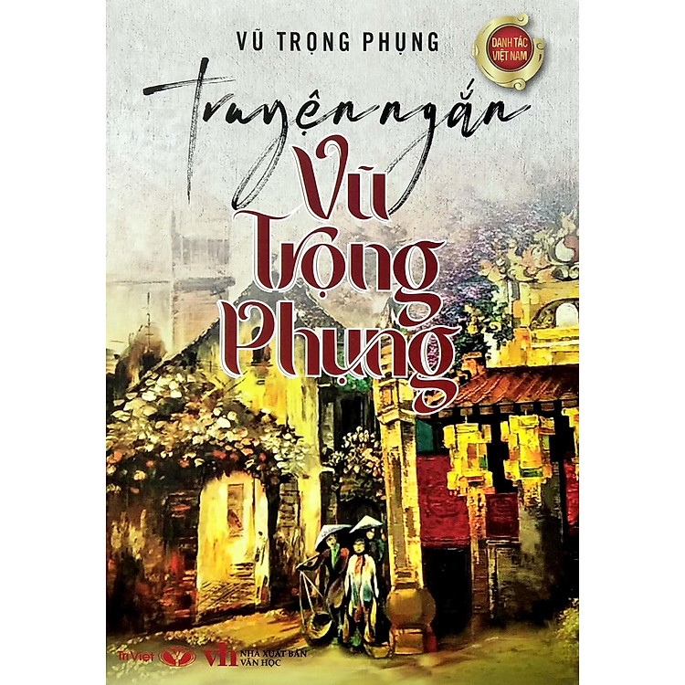 Truyện Ngắn Vũ Trọng Phụng (Tái Bản 2022) - Ảnh 5