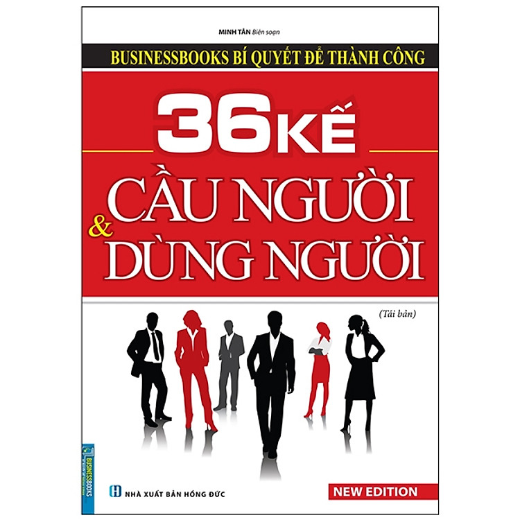 36 Kế Cầu Người Và Dùng Người (Tái Bản) - Ảnh 2