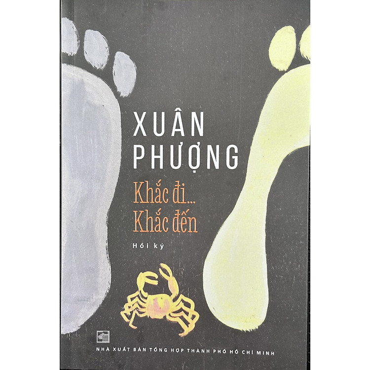 Khắc đi… Khắc đến… Hồi ký Xuân Phượng