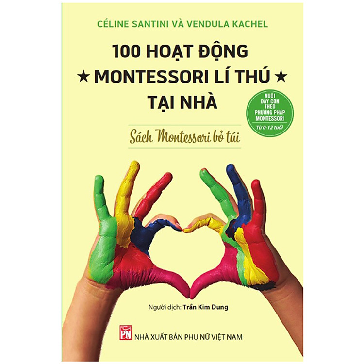 100 Hoạt Động Montessori Lí Thú Tại Nhà