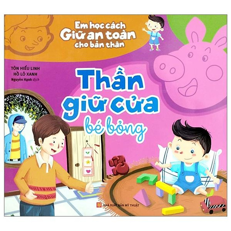 Em Học Cách Giữ An Toàn Cho Bản Thân: Thần Giữ Cửa Bé Bỏng