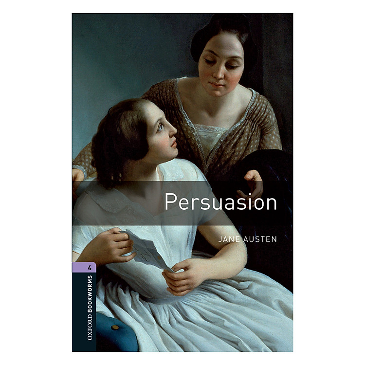 Sách Oxford Bookworms Library (3 Ed.) 4: Persuasion