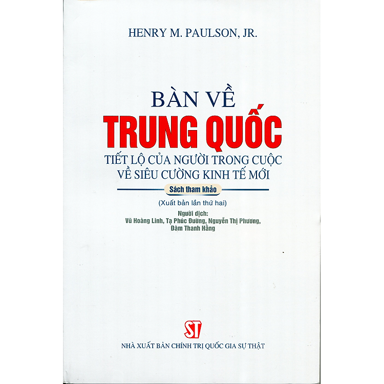 Bàn Về Trung Quốc – Tiết Lộ Của Người Trong Cuộc Về Siêu Cường Kinh Tế Mới