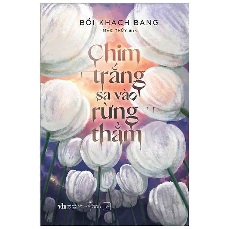 Chim Trắng Sa Vào Rừng Thẳm - Ảnh 2