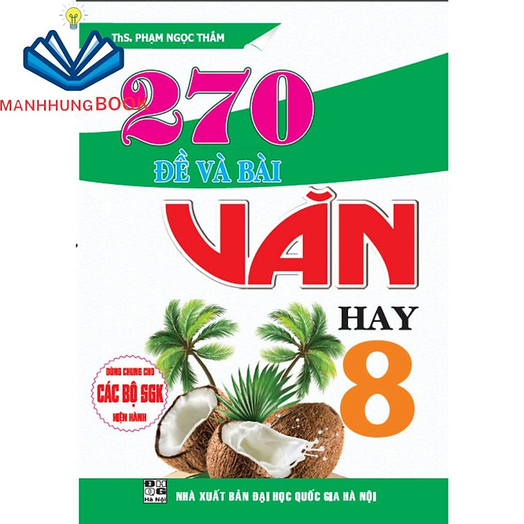270 Đề Và Bài Văn Hay 8
