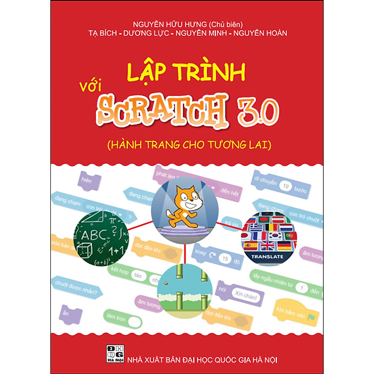 Sách Lập Trình Với Scratch 3.0 (Hành Trang Cho Tương Lai) - Tái Bản