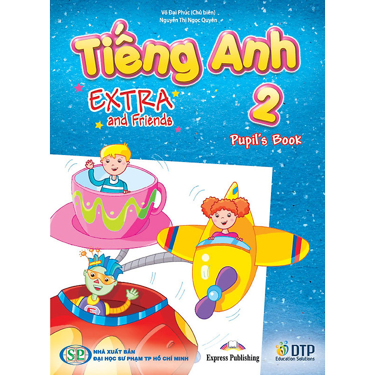 Tiếng Anh 2 Extra and Friends – Pupil’s Book