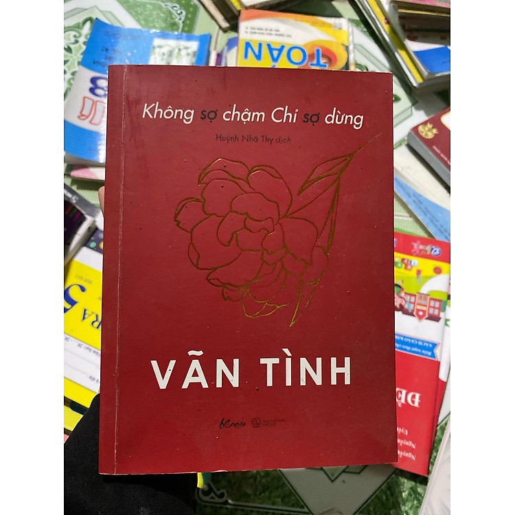 Không sợ chậm Chỉ sợ dừng