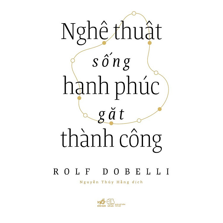 Sách Nghệ Thuật Sống Hạnh Phúc Gặt Thành Công