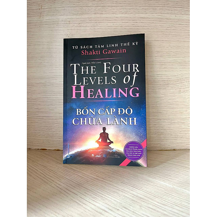 Tủ Sách Tâm Linh Thế Kỷ - Bốn Cấp Độ Chữa Lành - Ảnh 4