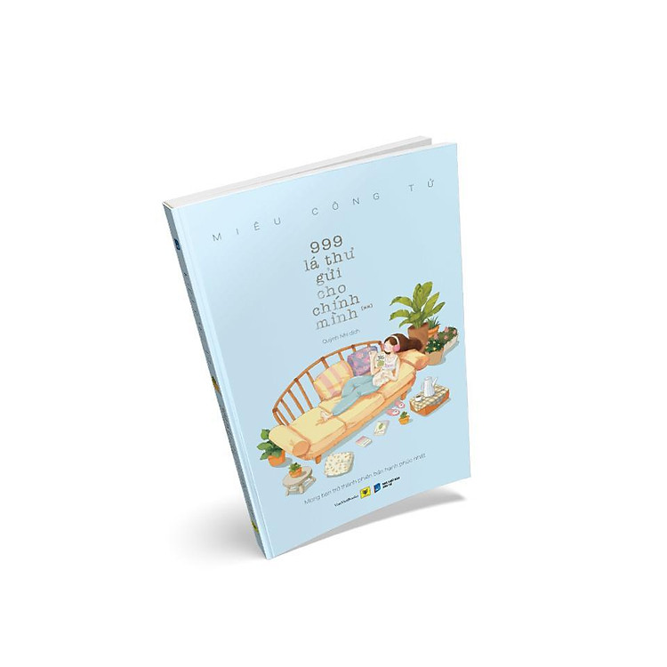 999 Lá Thư Gửi Cho Chính Mình - Mong Bạn Trở Thành Phiên Bản Hạnh Phúc Nhất - Ảnh 3