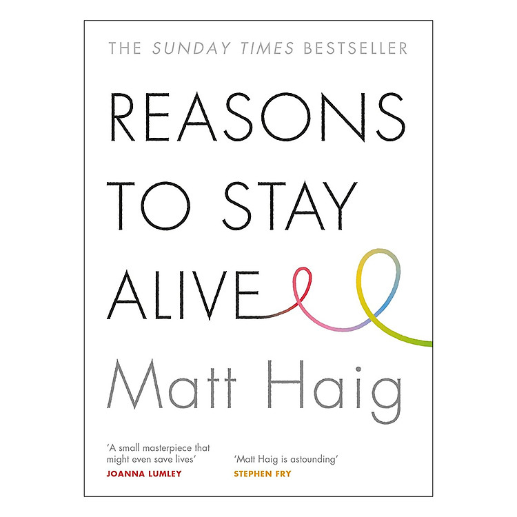 Reasons To Stay Alive