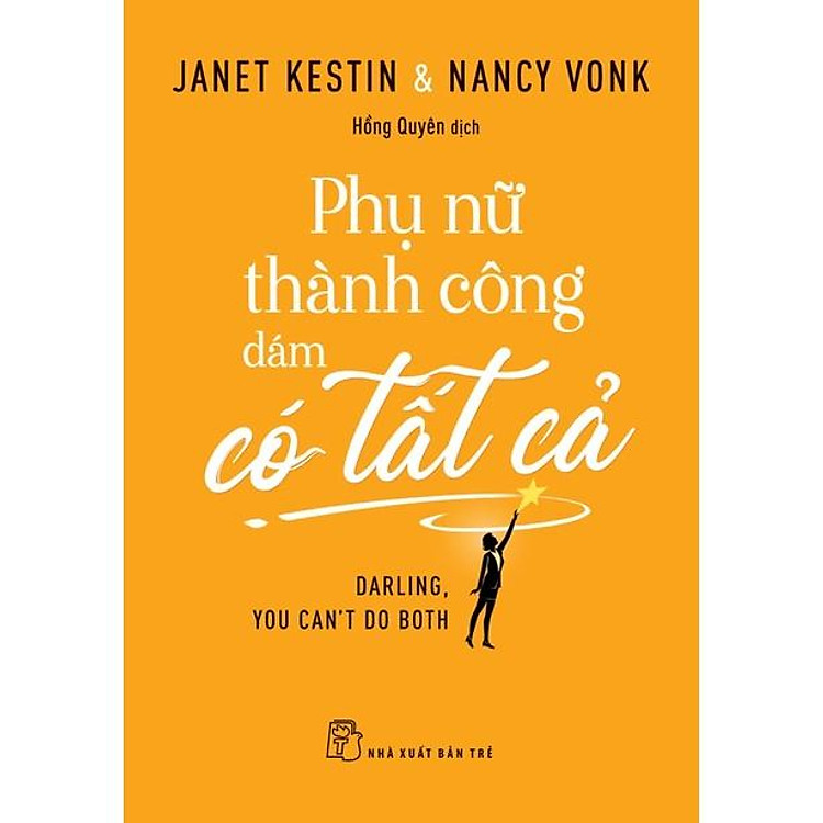 Phụ Nữ Thành Công Dám Có Tất Cả