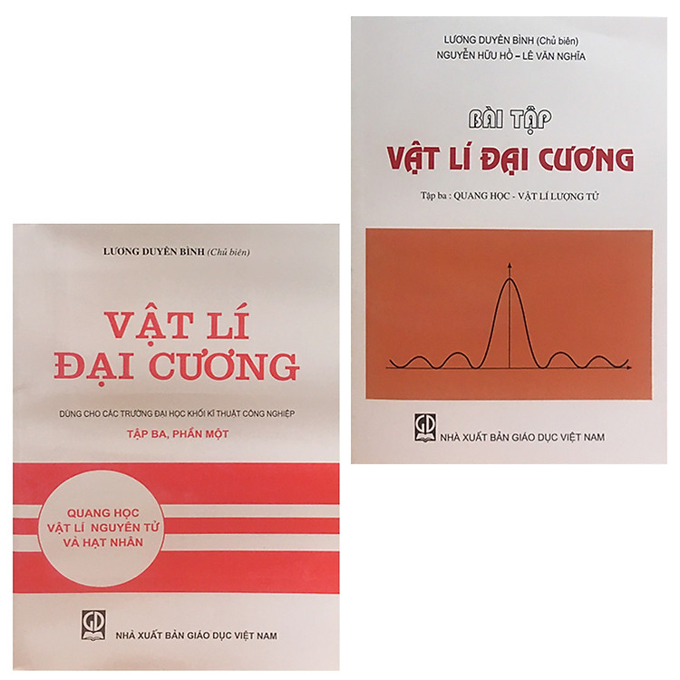 Vật Lí Đại Cương Tập 3, Phần Một – Quang Học – Vật Lí Lượng Tử Và Hạt Nhân