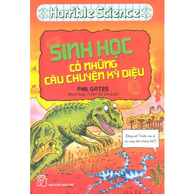 Sách Horrible Science - Sinh Học Có Những Câu Chuyện Kỳ Diệu