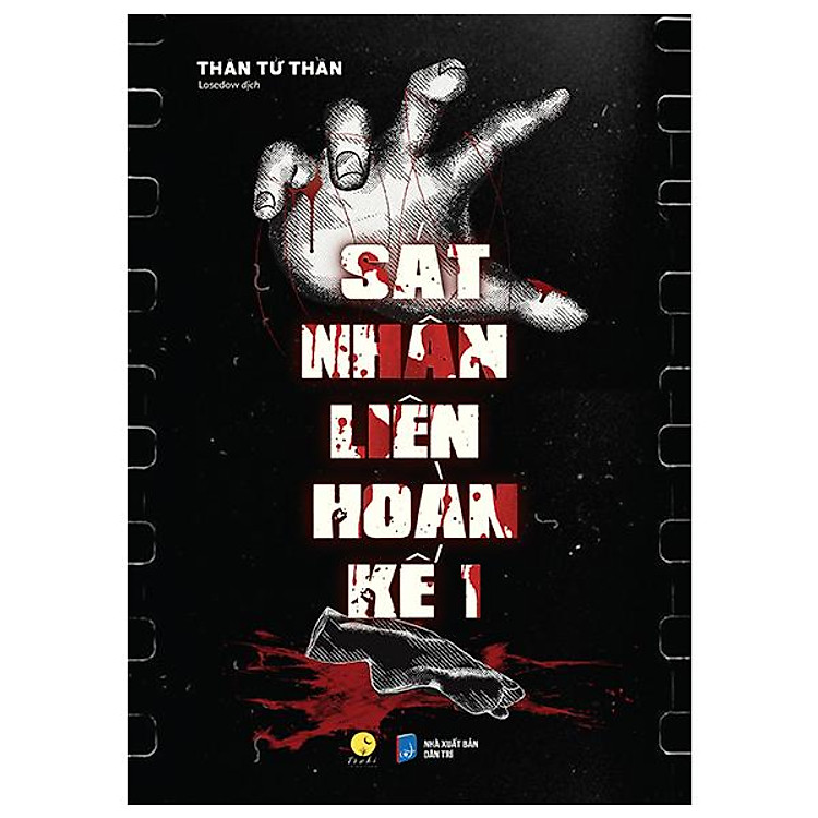 Sát Nhân Liên Hoàn Kế – Tập 1