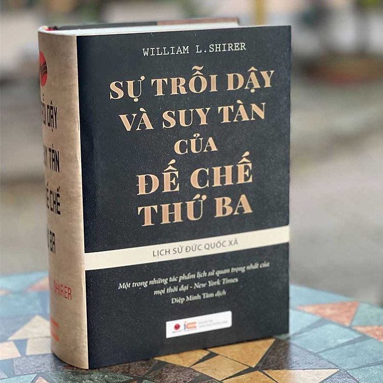Sự Trỗi Dậy Và Suy Tàn Của Đế Chế Thứ Ba