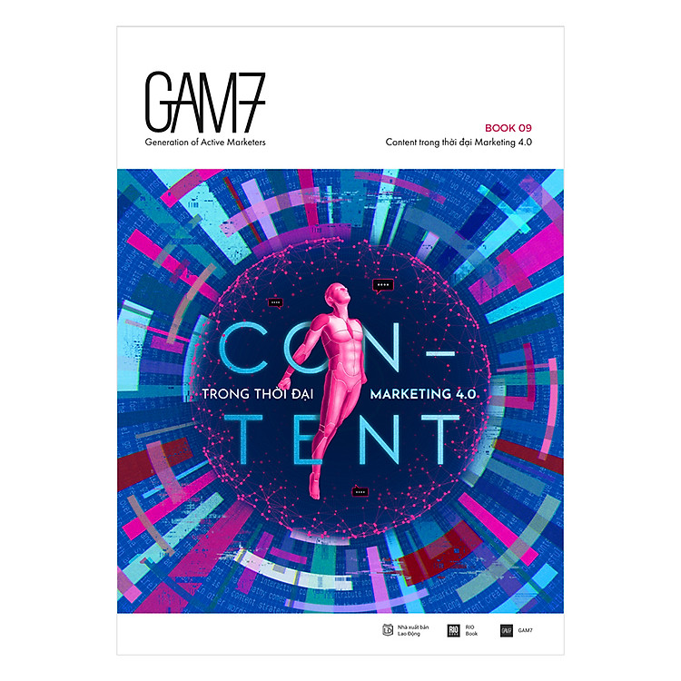 Sách GAM7 Book No.9: Content Trong Thời Đại Marketing 4.0