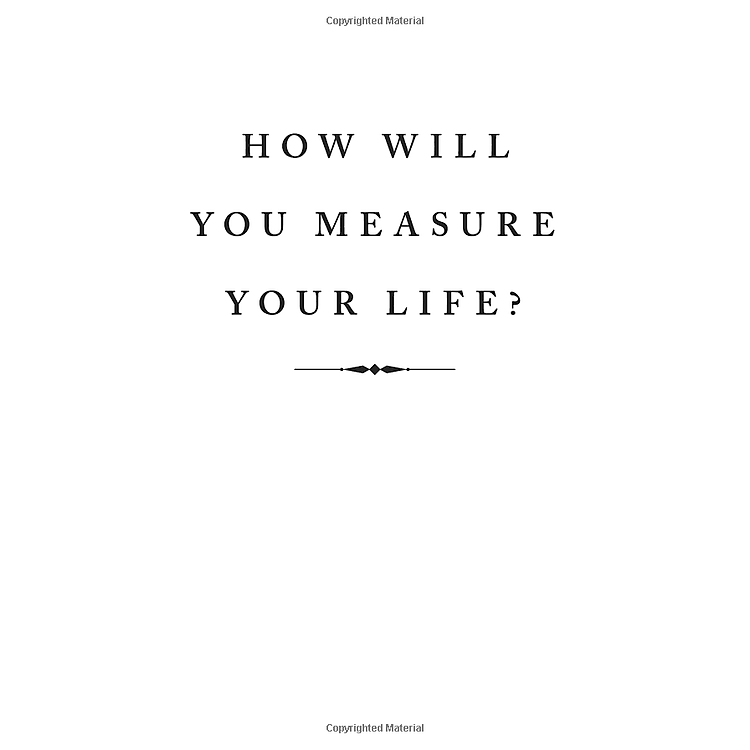 How Will You Measure Your Life? - Ảnh 4