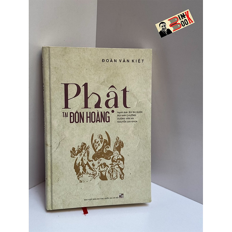 PHẬT TẠI ĐÔN HOÀNG – Đoàn Văn Kiệt – Bùi Bá Quân dịch