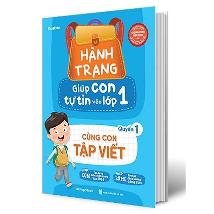 Hành Trang Giúp Con Tự Tin Vào Lớp 1 – Quyển 1: Cùng Con Tập Viết