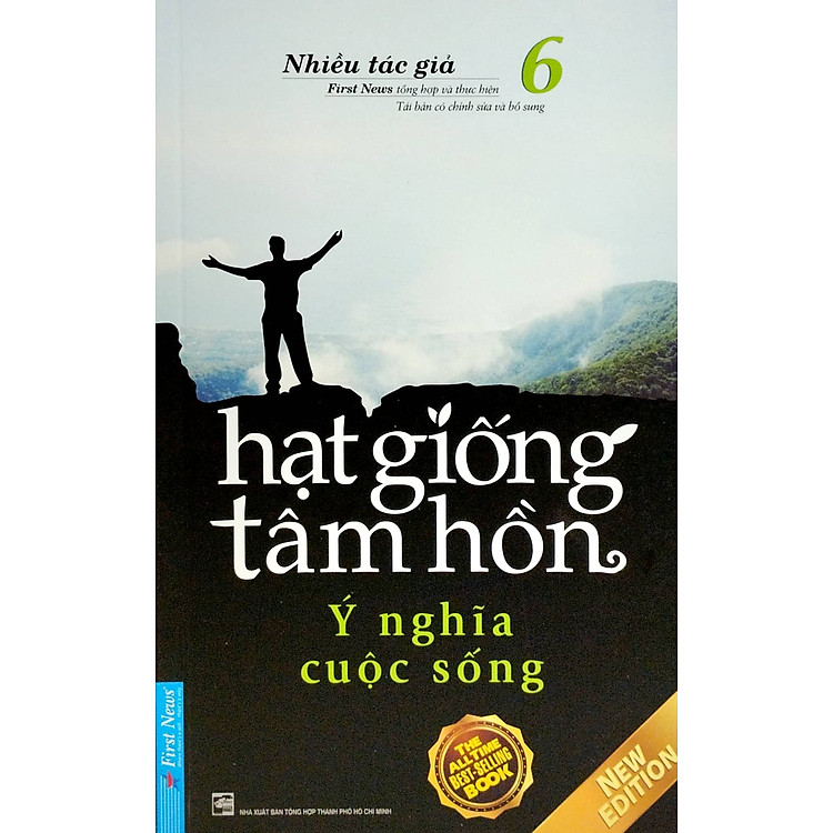 Hạt Giống Tâm Hồn 6 – Ý Nghĩa Cuộc Sống