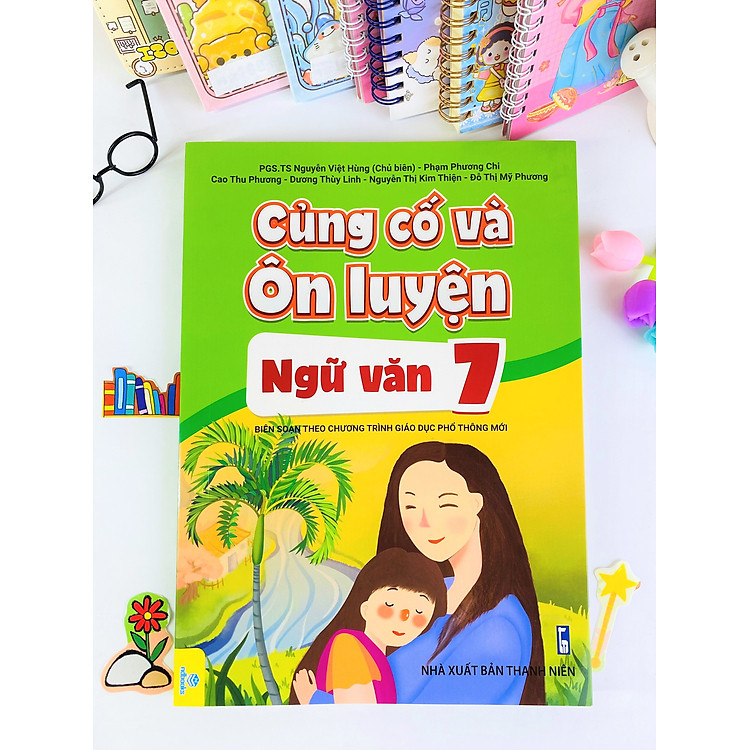 Củng Cố Và Ôn Luyện Ngữ Văn Lớp 7 - Theo Chương Trình GDPT Mới - Ảnh 5