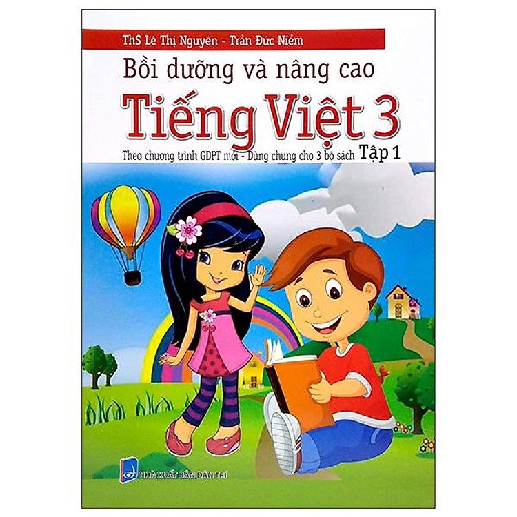 Bồi Dưỡng Và Nâng Cao Tiếng Việt 3 – Tập 1