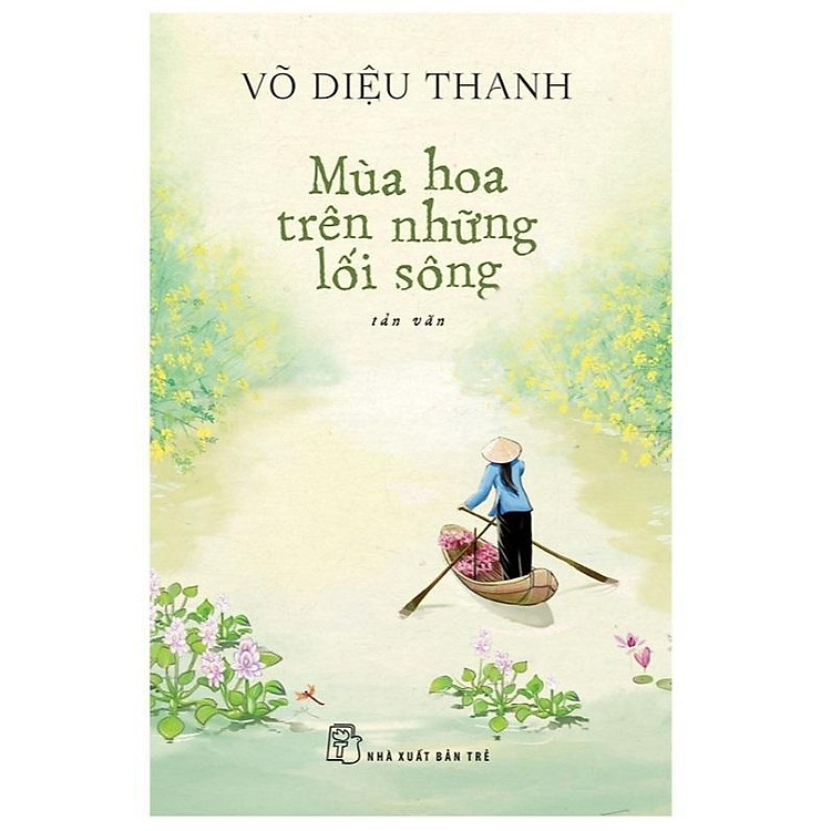 Mùa Hoa Trên Những Lối Sông