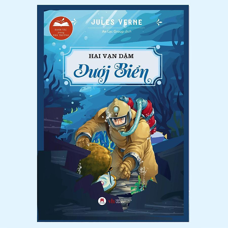 Danh Tác Trong Nhà Trường – Hai Vạn Dặm Dưới Biển