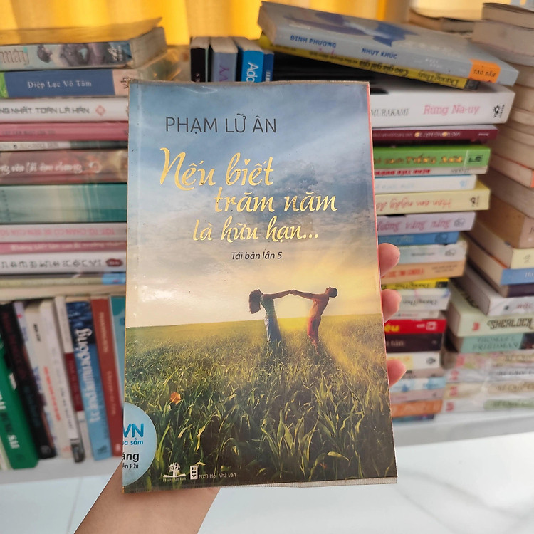 Nếu biết trăm năm là hữu hạn