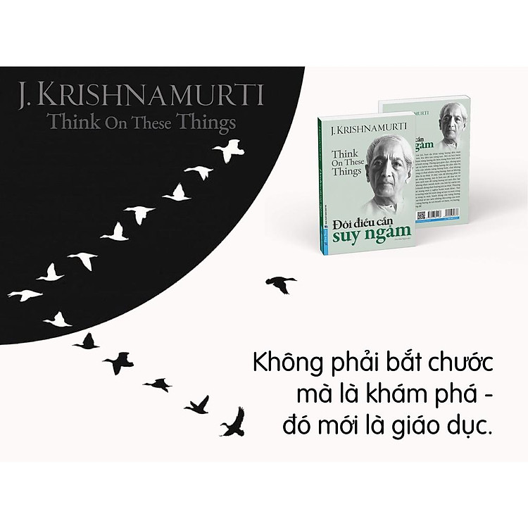 Đôi Điều Cần Suy Ngẫm - Krishnamurti - Ảnh 4