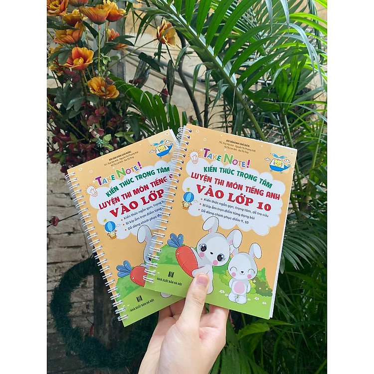 Take Note – Kiến Thức Trọng Tâm Luyện Thi Môn Tiếng Anh Vào Lớp 10