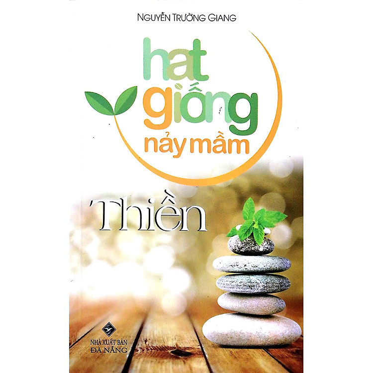 Hạt Giống Nảy Mầm - Thiền - Ảnh 3