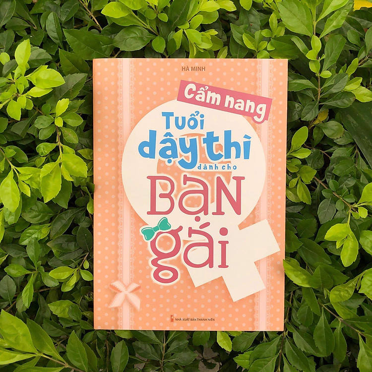 Cẩm Nang Tuổi Dậy Thì Dành Cho Bạn Gái (Tái Bản) - Ảnh 4