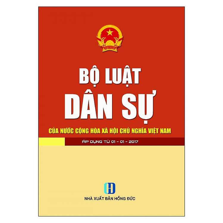 Bộ Luật Dân Sự Của Nước Cộng Hòa Xã Hội Chủ Nghĩa Việt Nam ( Áp Dụng Từ 01-01-2017 )