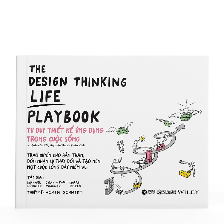 The Design Thinking Life Playbook - Tư Duy Thiết Kế Ứng Dụng Trong Cuộc Sống
