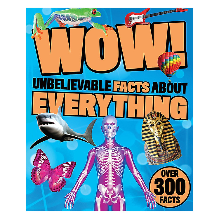 Sách Wow! Unbelievable Facts