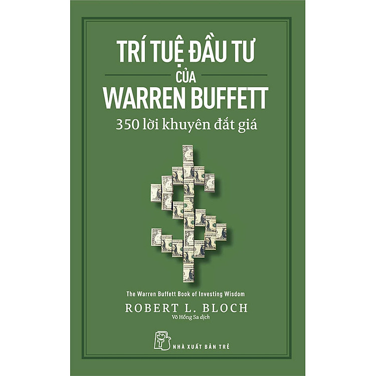 Trí Tuệ Đầu Tư Warren Buffett: 350 Lời Khuyên