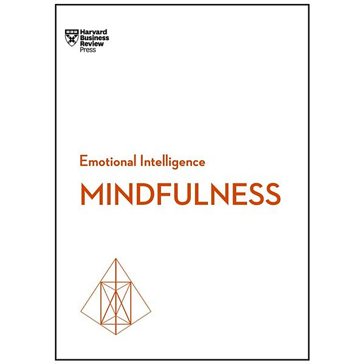 Mindfulness (Harvard Business Review Emotional Intelligence Series)