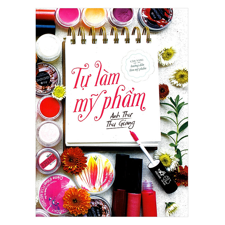 Sách Tự Làm Mỹ Phẩm (Tái Bản)